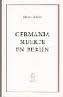 Germania ; Muerte en Berlín y otros textos