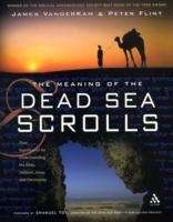 Meaning of the Dead Sea Scrolls
