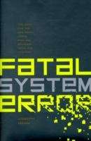 Fatal System Error