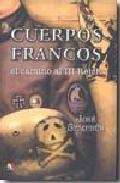 Cuerpos francos. El camino hacia el III Reich