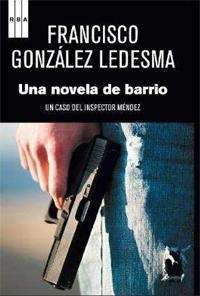 Una novela de barrio