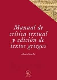 Manual de crítica textual y edición de textos griegos