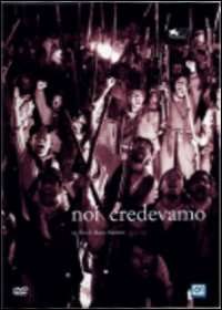 Noi Credevamo DVD