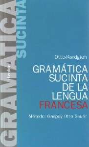 Gramática sucinta de la lengua francesa