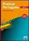 Praticar Portugues- Nivel Intermedio Segundo o Novo Acordo Ortográfico