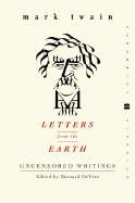 Letters from the Earth: Uncensored Writings