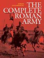 The Complete Roman Army