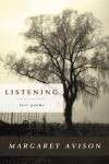 Listening : Last Poems