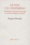 La voz y el fenómeno: Introducción al problema del signo en la fenomenología de Husserl