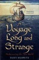 A Voyage long and Strange