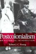 Postcolonialism. An Historical Introduction