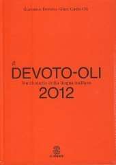 Il DEVOTO-OLI 2012. Vocabolario