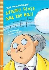 Granny Fixit and the Ball + Cd (YER1 A1)