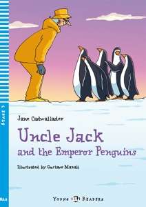 Uncle Jack and the Emperor Penguins + Cd (YER3 A1.1)