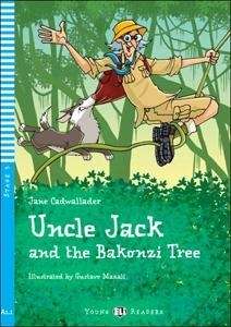 Uncle Jack and the Bakonzi Tree + Cd (YER3 A1.1)