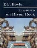 Encierro en Riven Rock