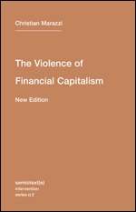 The Violence of Financial Capitalism