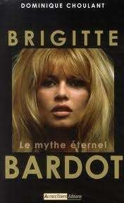 Brigitte Bardot, le mythe éternel