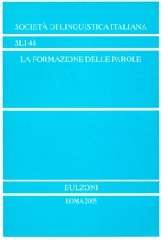 La formazione delle parole. Atti del 27  Congresso internazionale di studi sulla Società di linguistica italian