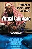 Virtual Caliphate: Exposing the Islamist State on Internet