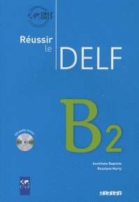 Réussir le DELF B2 +CD NE