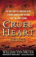 Cruel Heart: A True Story of Murder in Kentucky