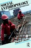 Social Anthropology. An Alternative Introduction