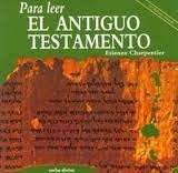 Para leer el antiguo testamento