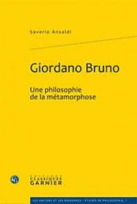 Giordano Bruno, une philosophie de la métamorphose