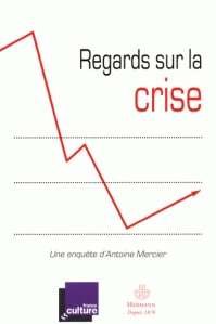 Regards sur la crise