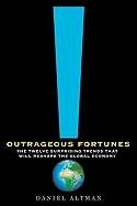 Outrageous Fortunes