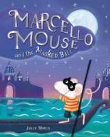 Marcello Mouse and the Masked Ball