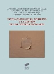 Innovaciones en el gobierno y la gestión de los centros escolares