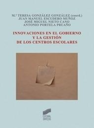 Innovaciones en el gobierno y la gestión de los centros escolares