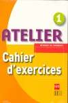 Atelier 1 Cahier d'exercices