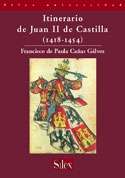 El itinerario de la corte de Juan II de Castilla (1418-1454)