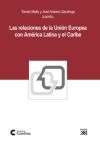 Las relaciones de la Unión Europea con América Latina y el Caribe