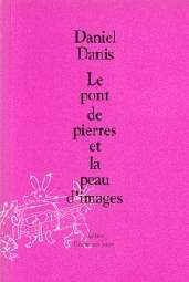 Le Pont de pierres et la peau d'images