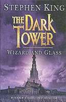 The Dark Tower IV: Wizard and Glass