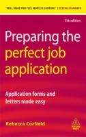 Preparing the Perfect Job Application