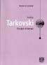 Tarkovski. Esculpir el tiempo