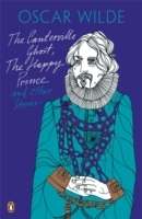 The Canterville Ghost, The Happy Prince x{0026} other Stories