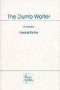 The Dumb Waiter