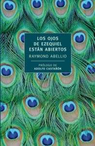 Los ojos de Ezequiel están abiertos