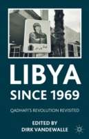 Libya since 1969: Qadhafid's Revolution Revisited