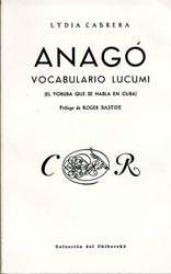 Anagó: Vocabulario Lucumí 3ed