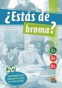 ¿Estás de broma? B1,B2,C1