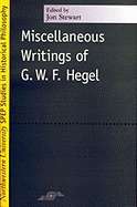 Miscellaneous Writings of G.W.F. Hegel