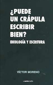 ¿Puede un crápula escribir bien?