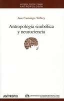 Antropología simbólica y neurociencia